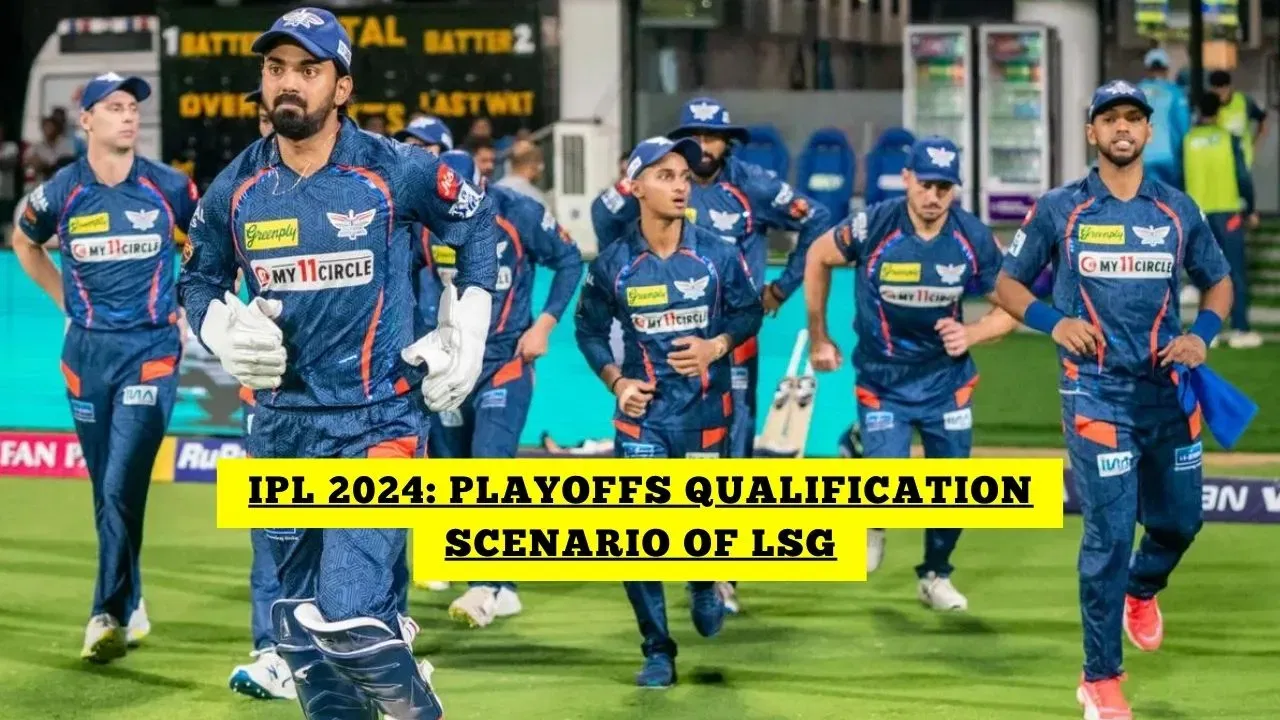 LSG Qualification Scenario How Lucknow Super Giants Can Qualify For