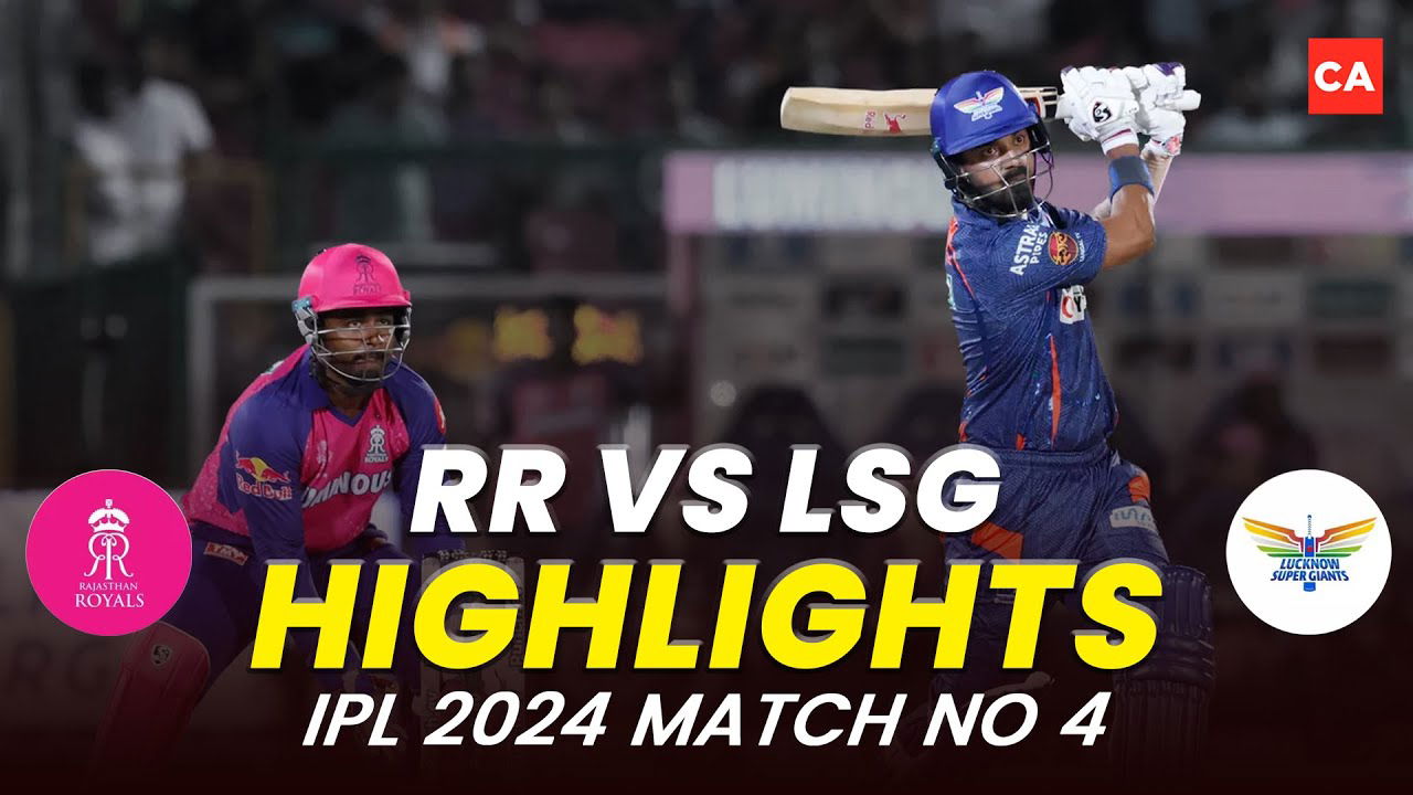 Video Gallery: Lucknow Super Giants Vs Rajasthan Royals IPL MATCH 4 ...