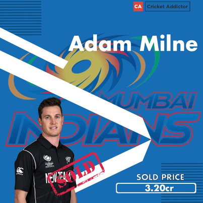 Adam Milne, IPL 2021 Auction, Mumbai Indians
