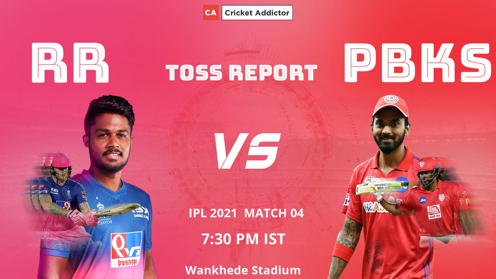 IPL 2021, Match 04: Rajasthan Royals (RR) vs Punjab Kings (PBKS)- Toss Report