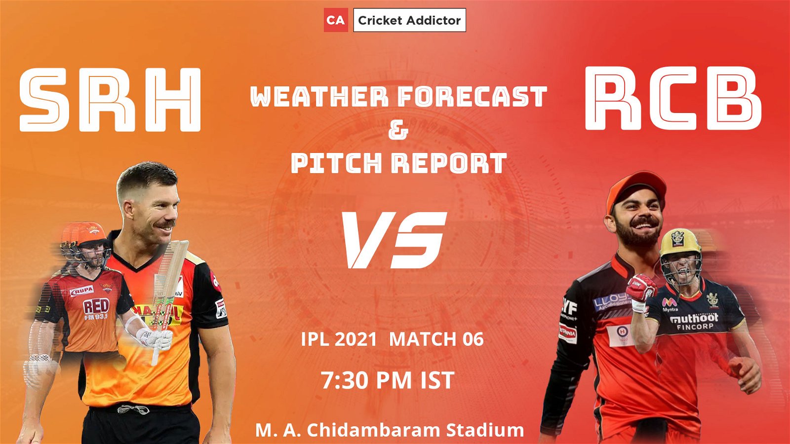 IPL 2021, SunRisers Hyderabad, Royal Challengers Bangalore, SRH vs RCB, Weather Forecast, Pitch Report