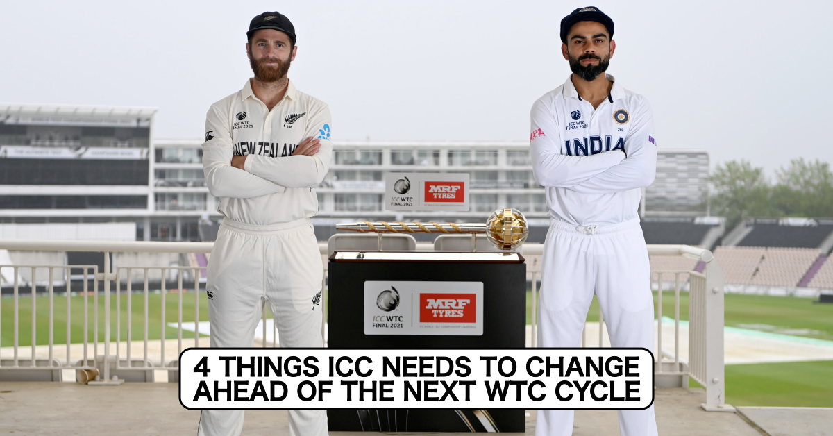 4 Things ICC Should Change In The Next WTC Cycle