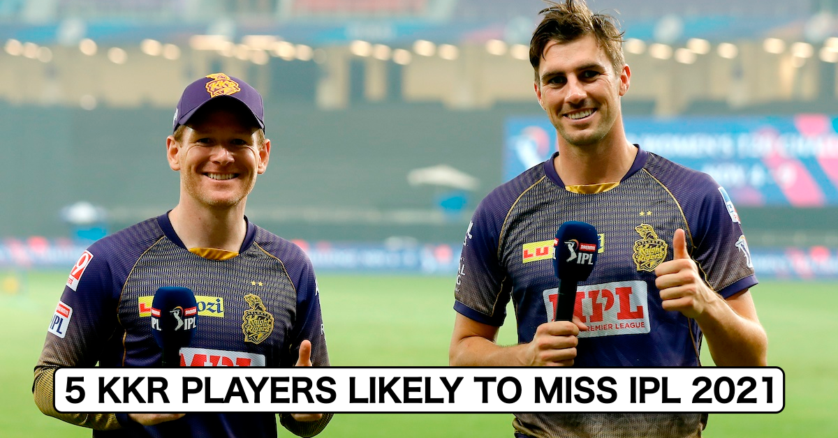 IPL 2021: 5 Kolkata Knight Riders (KKR) Players Who Might Miss The UAE Leg Of The Tournament