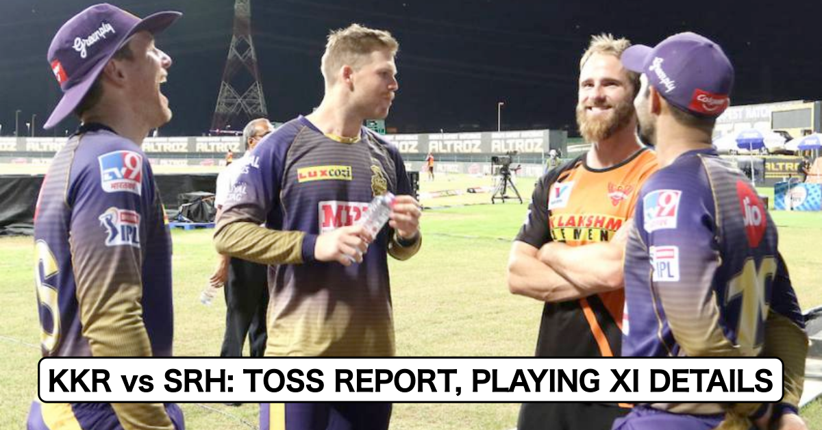 IPL 2021, Match 49: Kolkata Knight Riders vs Sunrisers Hyderabad – Toss Report