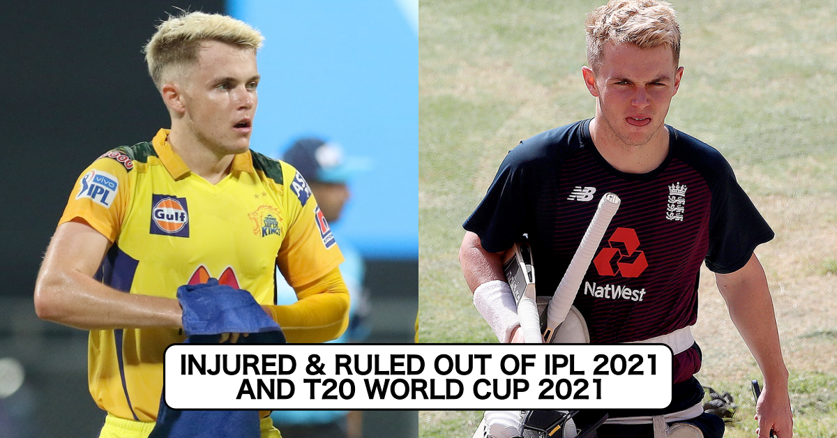 Just IN: Sam Curran Injured And Ruled Out Of IPL 2021 & T20 World Cup 2021