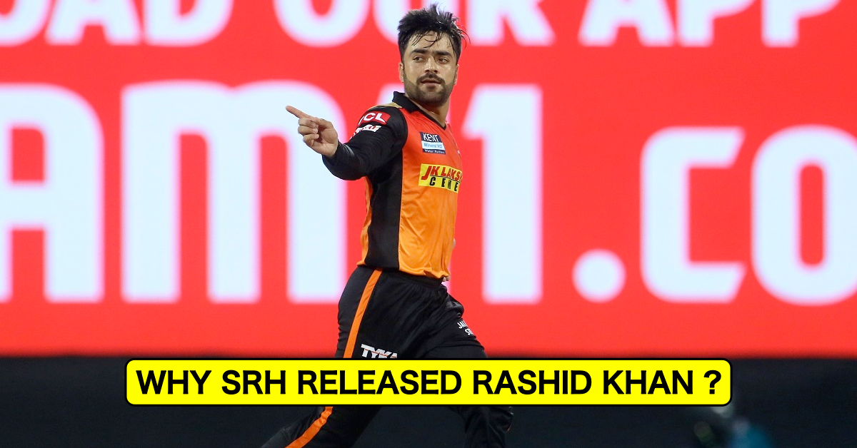 IPL 2022 Retention: Revealed - Why SRH Released Rashid Khan