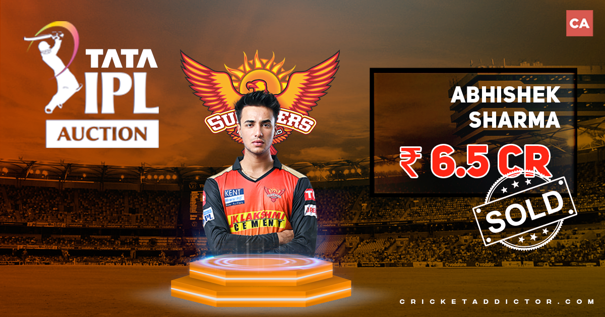 Abhishek Sharma Bought By Sunrisers Hyderabad (SRH) For INR 6.50 Crores In The IPL 2022 Mega Auction