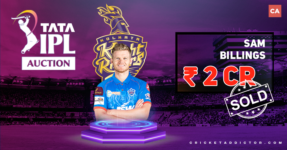 Sam Billings Bought By Kolkata Knight Riders (KKR) For INR 2 Crore In IPL 2022 Mega Auction