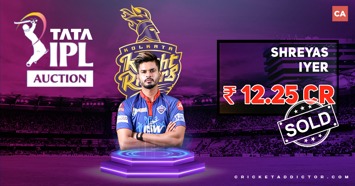 Shreyas Iyer Bought By Kolkata Knight Riders (KKR) For INR 12.25 Crores In IPL 2022 Mega Auction
