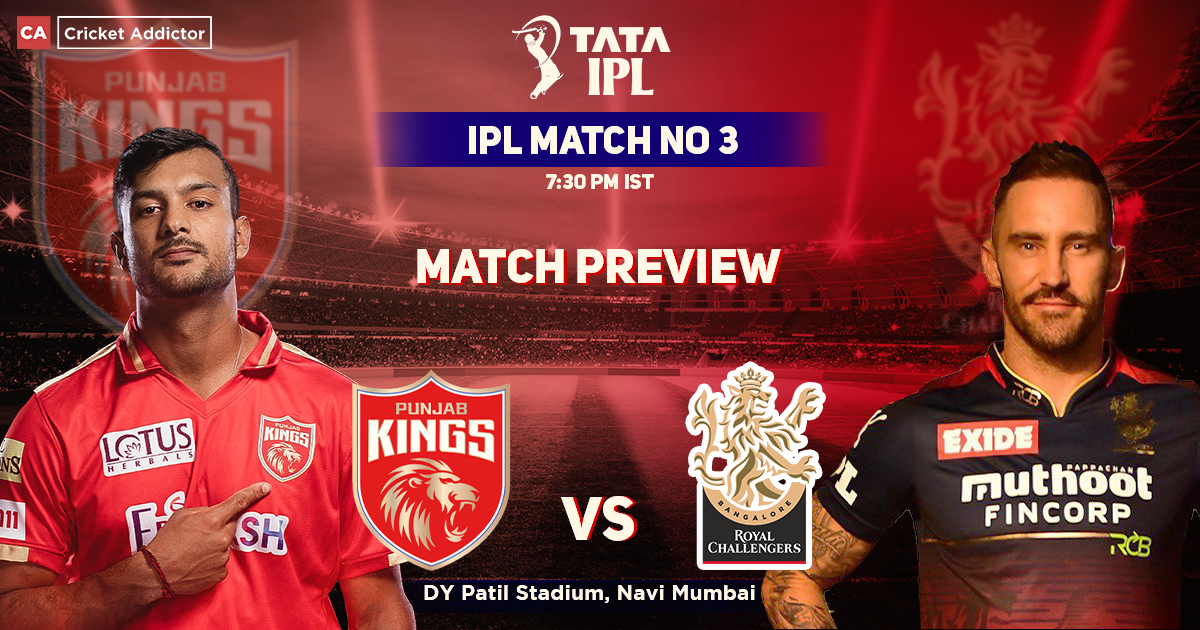 PBKS vs RCB: Match Preview – IPL 2022 Match 3, Punjab Kings vs Royal Challengers Bangalore