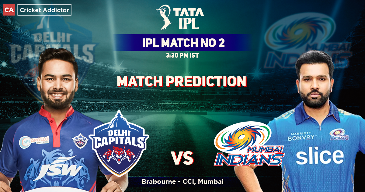 Delhi Capitals vs Mumbai Indians Prediction: Who Will The Match Between DC vs MI? IPL 2022, Match 02- DC vs MI