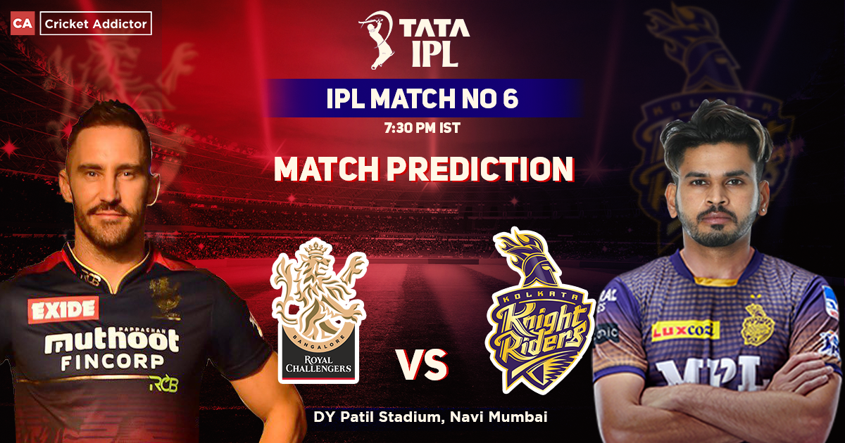 Royal Challengers Bangalore vs Kolkata Knight Riders Match Prediction, Who Will Win The Match Between RCB and KKR? IPL 2022, Match 06, RCB vs KKR
