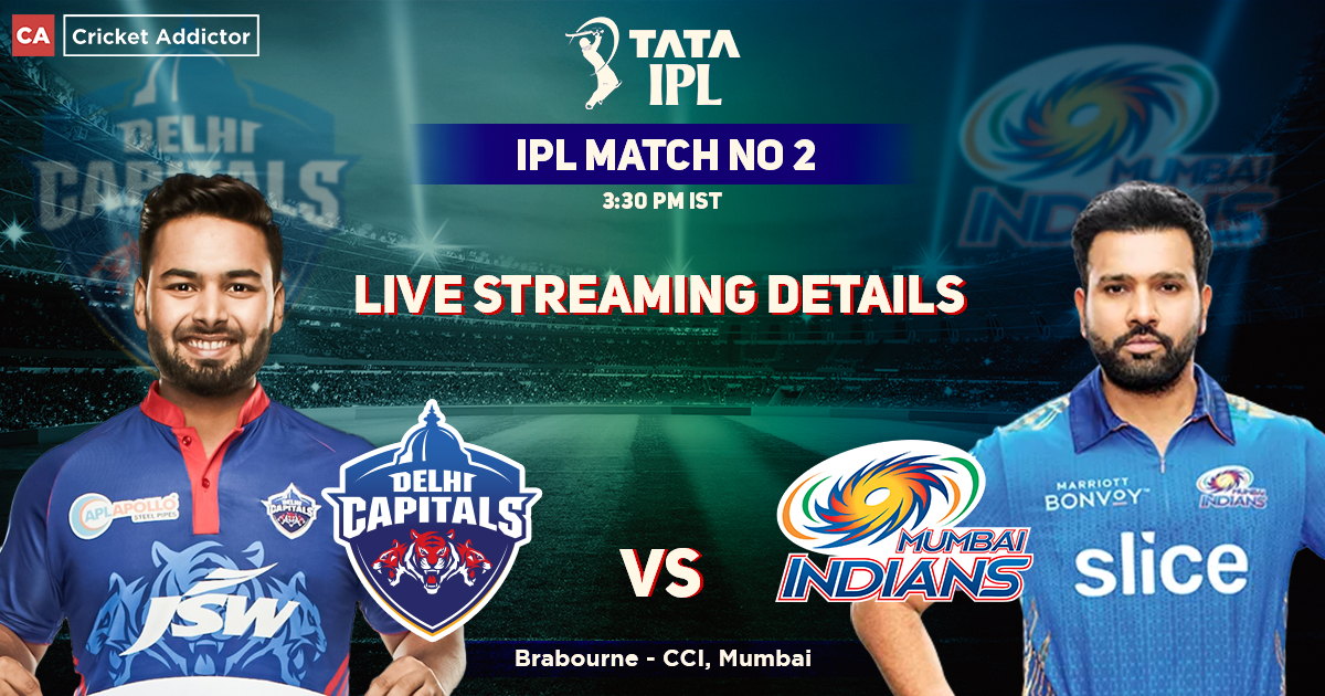 Delhi Capitals vs Mumbai Indians Live Streaming Details- When and Where To Watch DC vs MI Live In Your Country? IPL 2022, Match 02- DC vs MI