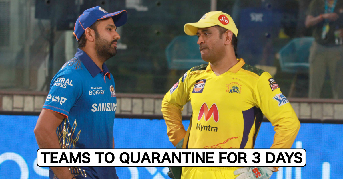 IPL 2022: All 10 Teams To Undergo Mandatory Three-day Hard Quarantine Before Entering Bio-bubble