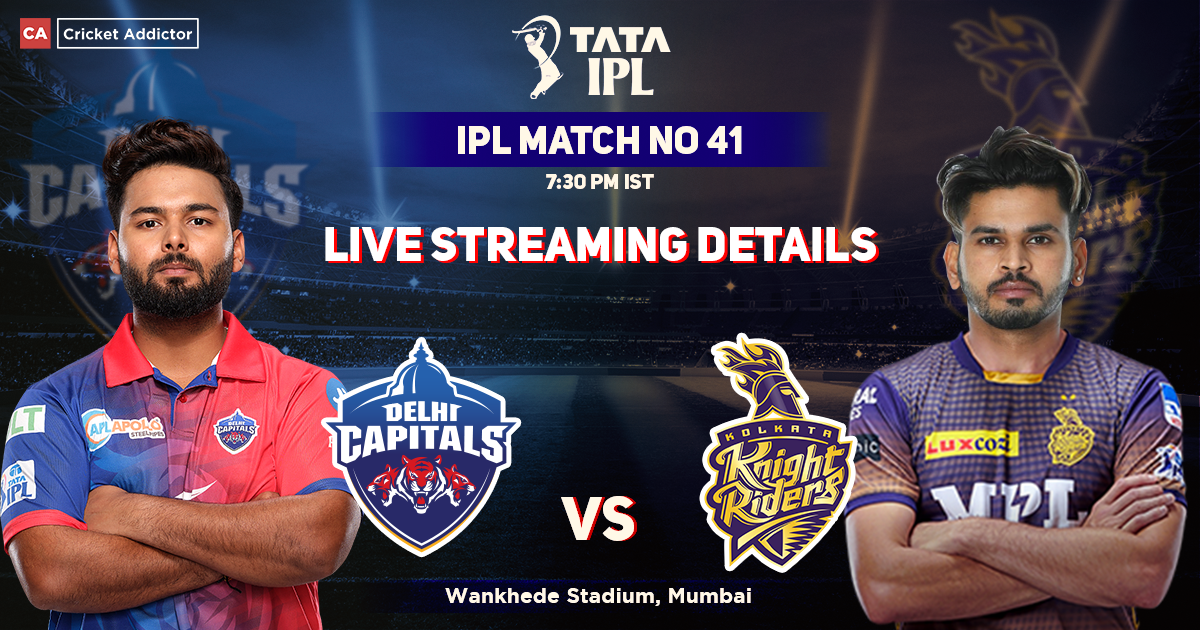 Delhi Capitals vs Kolkata Knight Riders Live Streaming Details: When And Where To Watch DC vs KKR Match Live In Your Country? IPL 2022, Match 41, DC vs KKR