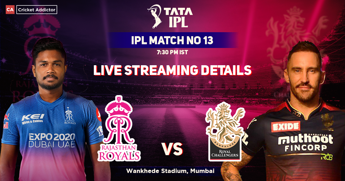 Rajasthan Royals vs Royal Challengers Bangalore Live Streaming Details: When And Where to Watch RR vs RCB Live In Your Country? IPL 2022, Match 13, RR vs RCB