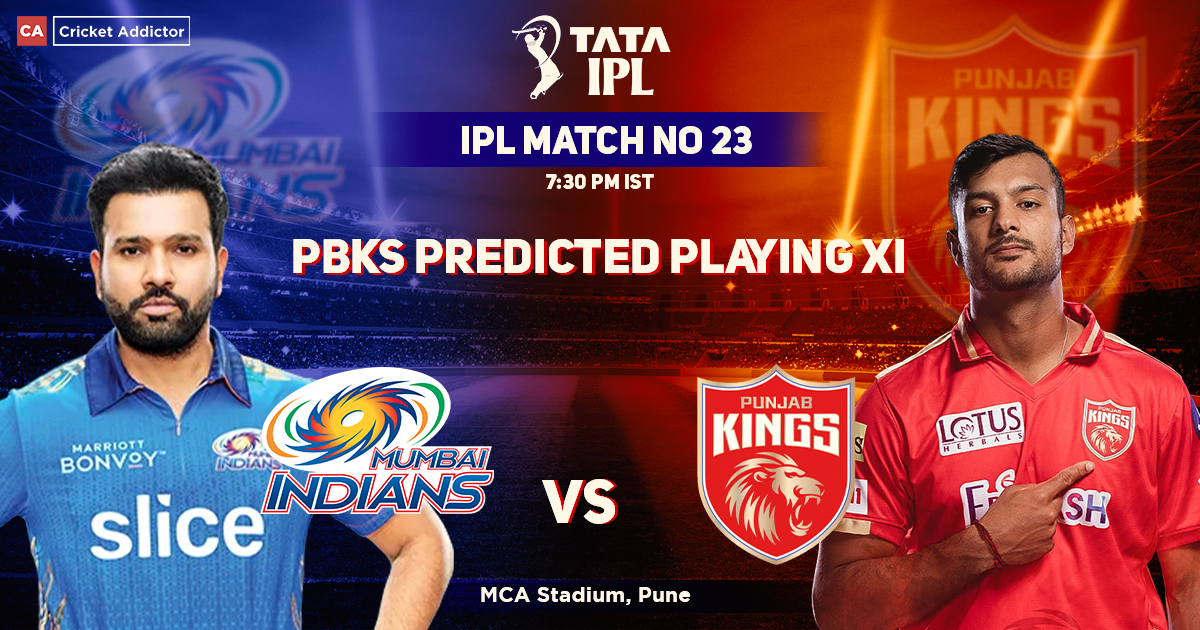 Mumbai Indians vs Punjab Kings, PBKS Playing 11 vs MI (Predicted), IPL 2022, Match 23, MI vs PBKS