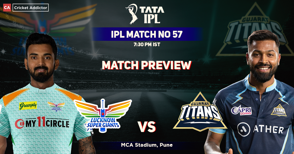 Lucknow Supergiants vs Gujarat Titans Match Preview, IPL 2022, Match 57, LSG vs GT