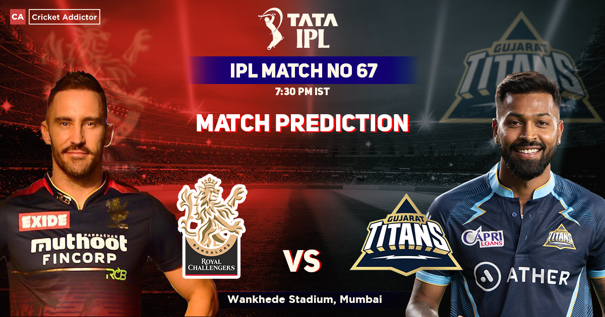 Royal Challengers Bangalore vs Gujarat Titans Match Prediction: Who Will Win The Match Between RCB And GT? IPL 2022, Match 67, RCB vs GT