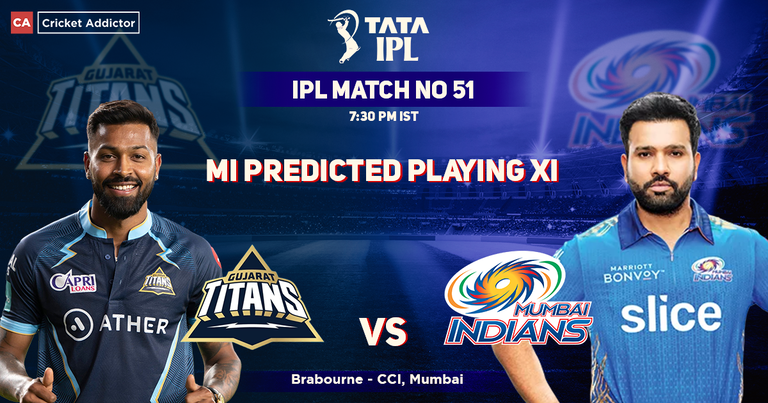 Gujarat Titans vs Mumbai Indians, MI Playing 11 vs GT (Predicted), IPL 2022, Match 51, GT vs MI