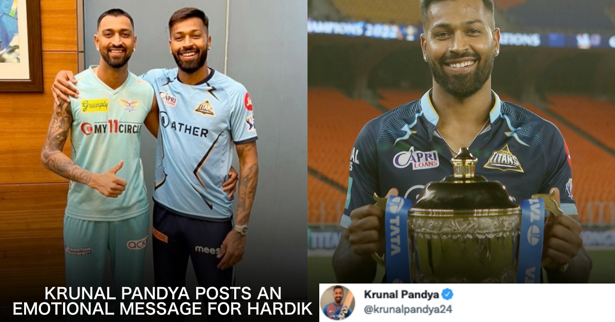“You Deserve It All And So Much More”- Hardik Pandya Gets Emotional Note From Brother Krunal