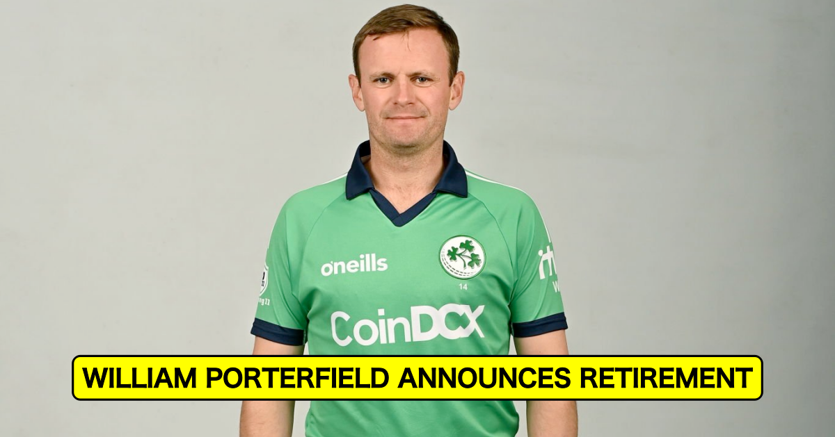 "Been An Incredible Journey" - William Porterfield Announces Retirement From International Cricket