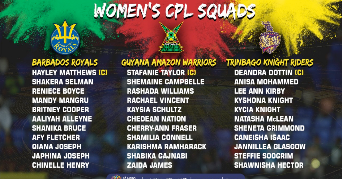 Women's CPL Squad Announced: Hayley Matthews To Lead Barbados Royals, Stefanie Taylor To Lead Guyana Amazon Warriors & Deandra Dottin To Lead Trinbago Knight Riders