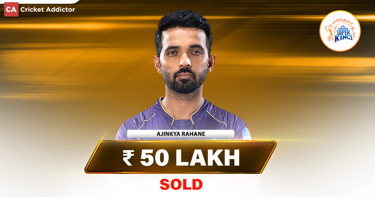 IPL Auction 2023- Ajinkya Rahane Bought By CSK For 50 Lakhs