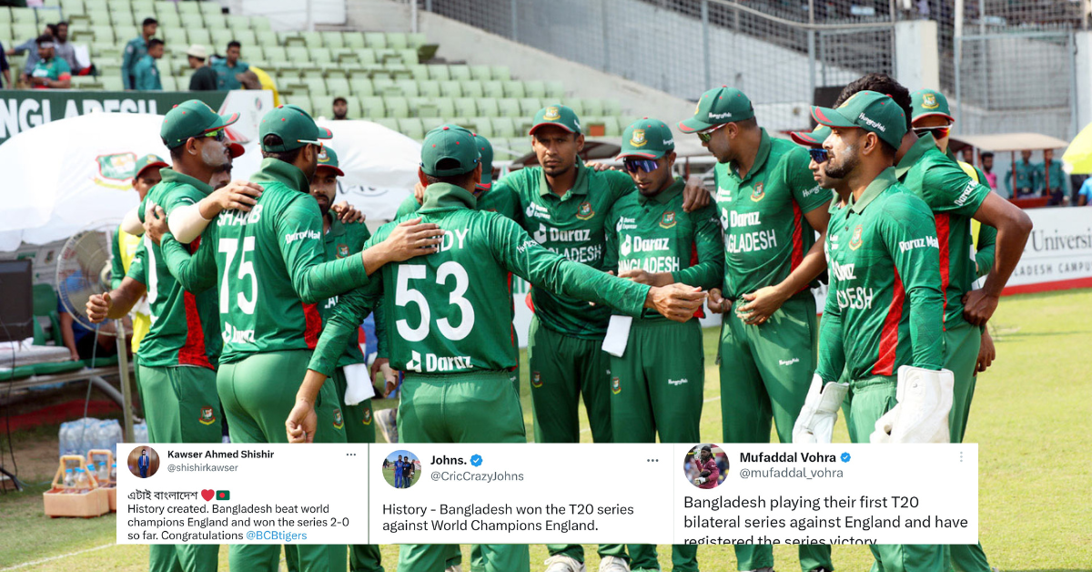 BAN vs ENG: “History Created” – Twitter Erupts In Joy As Bangladesh Stun World Champions England To Seal T20I Series