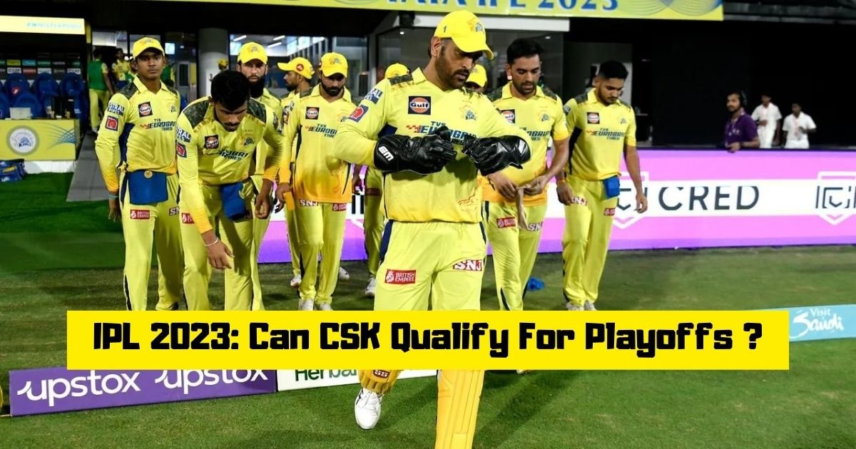 CSK vs KKR: Explained - How Chennai Super Kings Can Qualify For IPL 2023 Playoffs After Defeat Against Kolkata Knight Riders