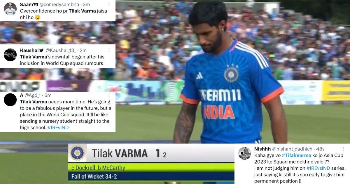 IND vs IRE: 'Tilak Varma Won't Play World Cup' - Fans React As The Batter Fails In 2nd T20I vs Ireland